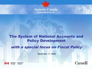 The System of National Accounts and Policy Development with a special focus on Fiscal Policy