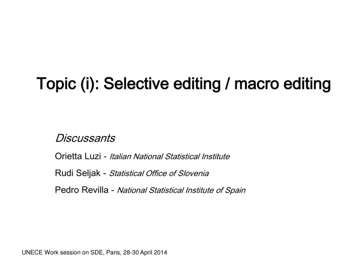 topic i selective editing macro editing