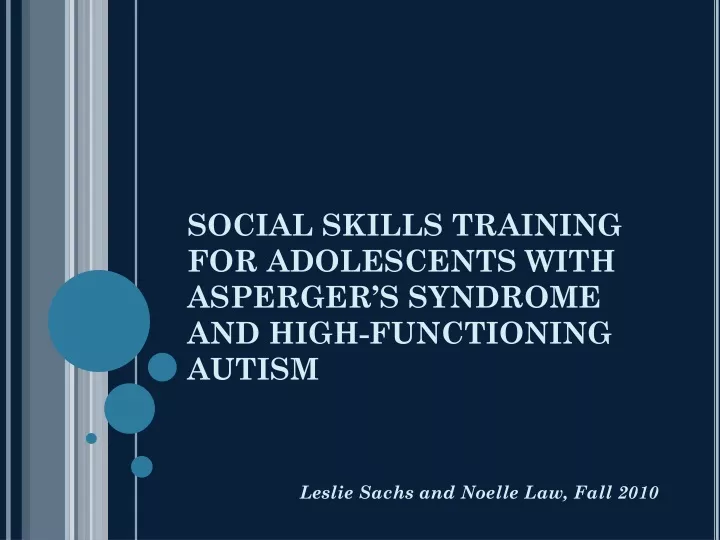 social skills training for adolescents with asperger s syndrome and high functioning autism