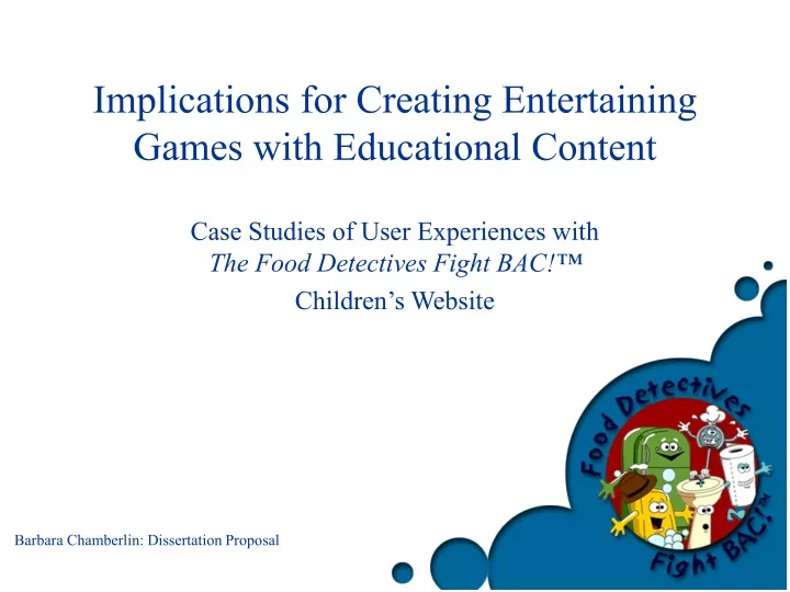 implications for creating entertaining games with educational content