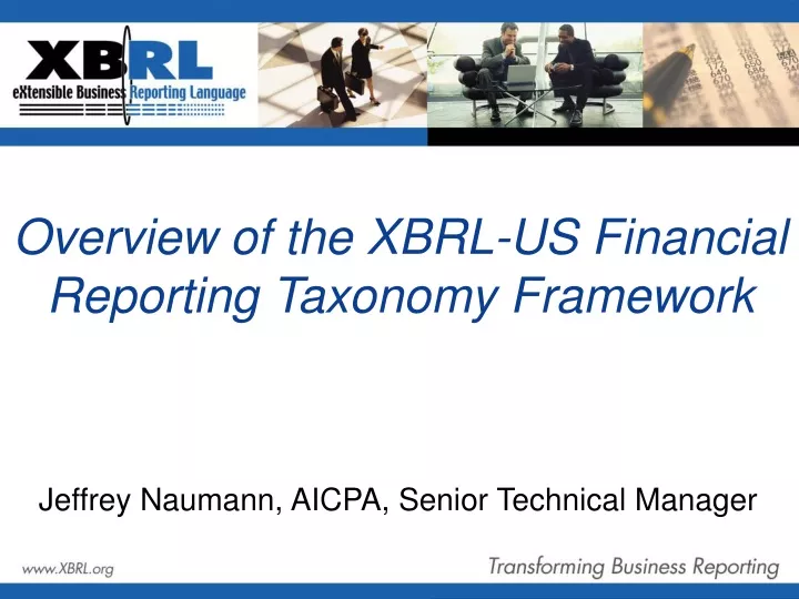 overview of the xbrl us financial reporting taxonomy framework