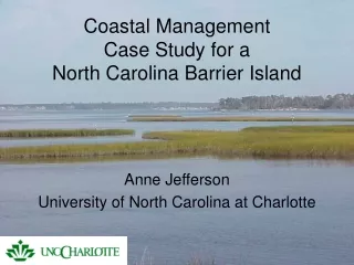 Coastal Management  Case Study for a  North Carolina Barrier Island