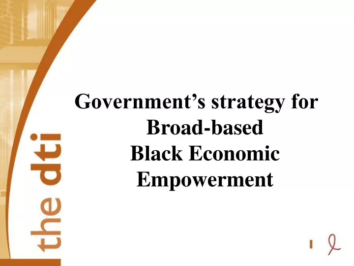 government s strategy for broad based black
