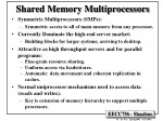 Shared Memory Multiprocessors in High-End Server Market - slide 1