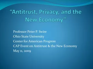 “Antitrust, Privacy, and the New Economy”