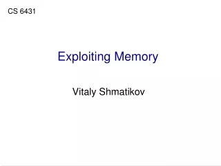 Exploiting Memory