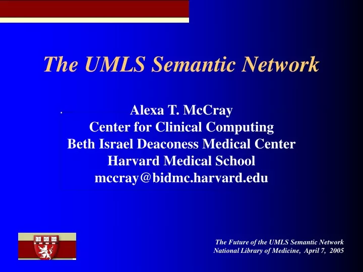 the umls semantic network alexa t mccray center