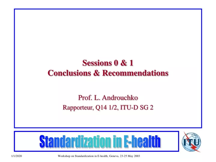 sessions 0 1 conclusions recommendations