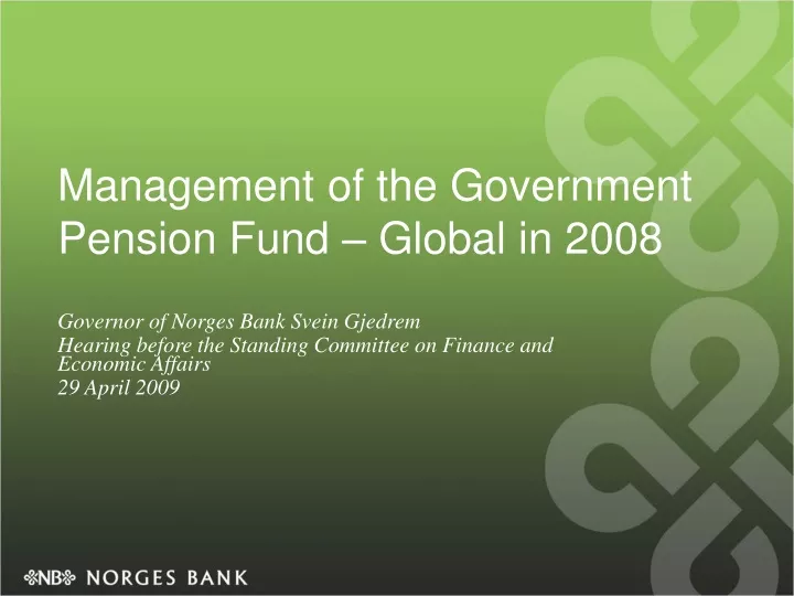 management of the government pension fund global in 2008
