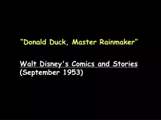 “Donald Duck, Master Rainmaker”