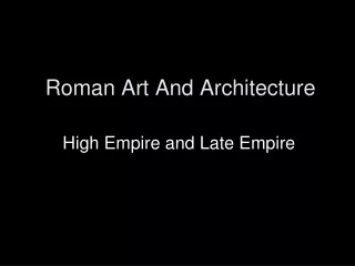 Roman Art And Architecture