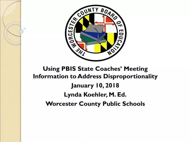 using pbis state coaches meeting information