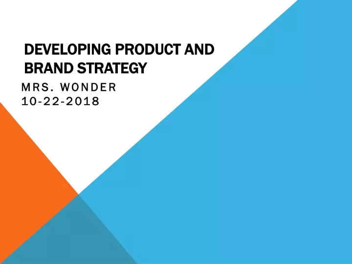 developing product and brand strategy