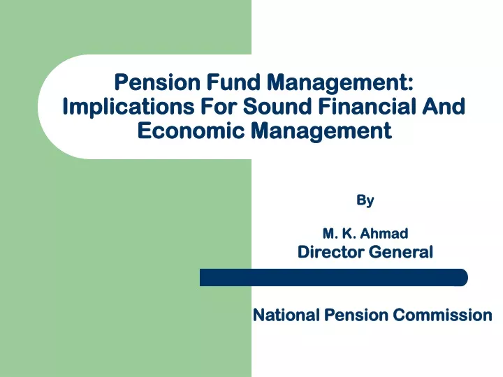 pension fund management implications for sound financial and economic management