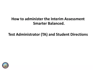 How to administer the Interim Assessment Smarter Balanced.