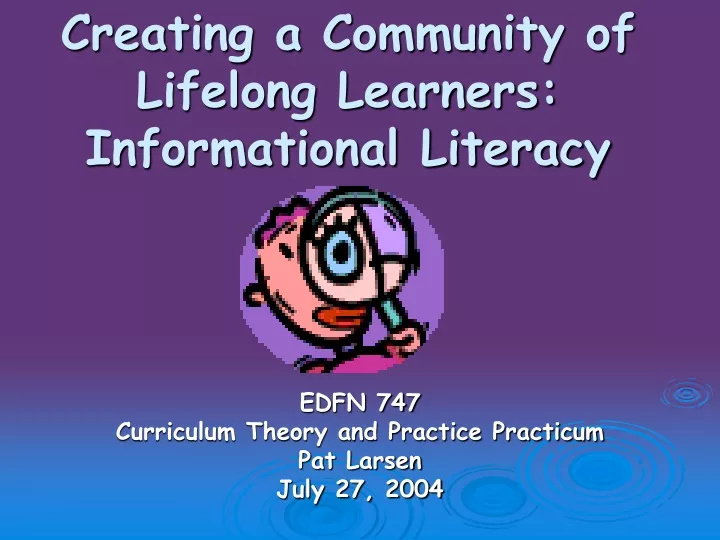 creating a community of lifelong learners informational literacy