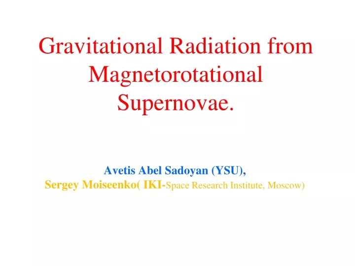 gravitational radiation from magnetorotational supernovae
