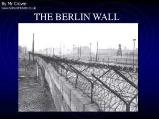 THE BERLIN WALL