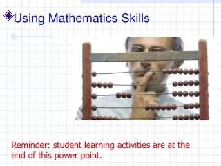 Using Mathematics Skills