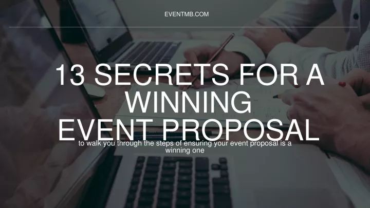13 secrets for a winning event proposal