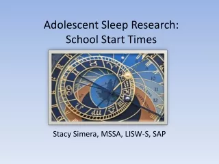 Adolescent Sleep Research: School Start Times
