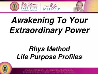 Awakening To Your Extraordinary Power Rhys Method  Life Purpose Profiles