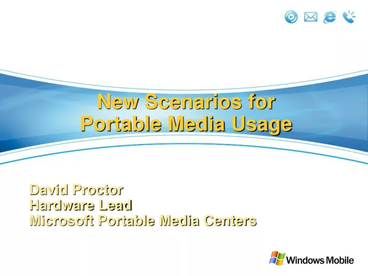 new scenarios for portable media usage
