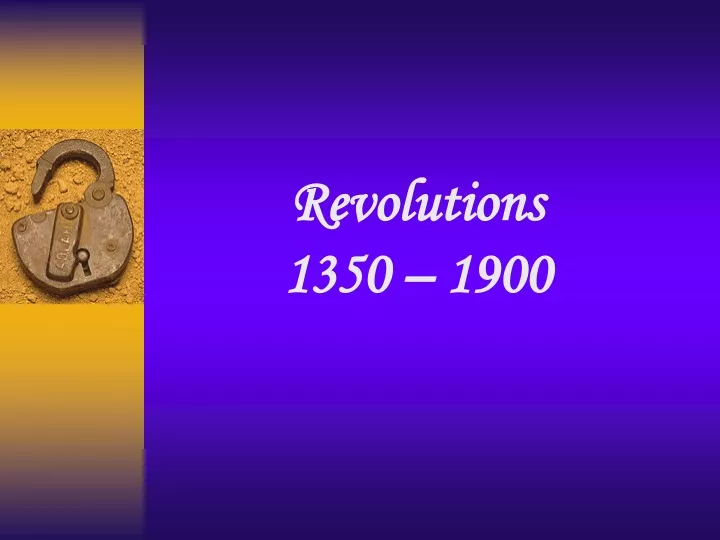 revolutions 1350 1900