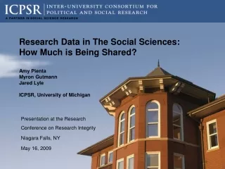 Presentation at the Research Conference on Research Integrity Niagara Falls, NY May 16, 2009