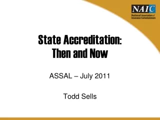 State Accreditation:  Then and Now