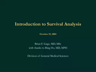 Introduction to Survival Analysis October 19, 2004