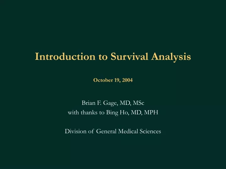 introduction to survival analysis october 19 2004