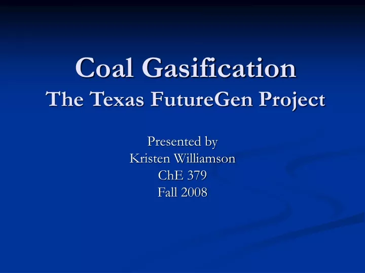 coal gasification the texas futuregen project