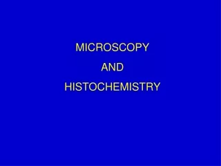 MICROSCOPY  AND  HISTOCHEMISTRY