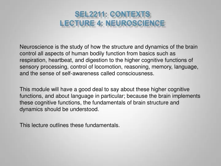 sel2211 contexts lecture 4 neuroscience