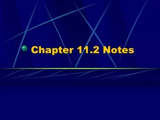 Chapter 11.2 Notes