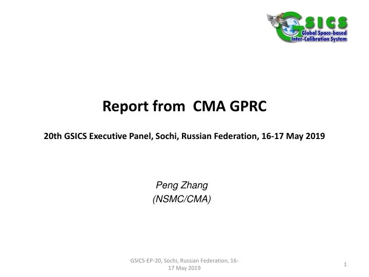 report from cma gprc 20th gsics executive panel sochi russian federation 16 17 may 2019