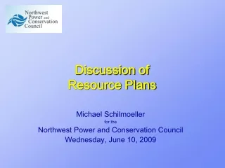 Discussion of Resource Plans