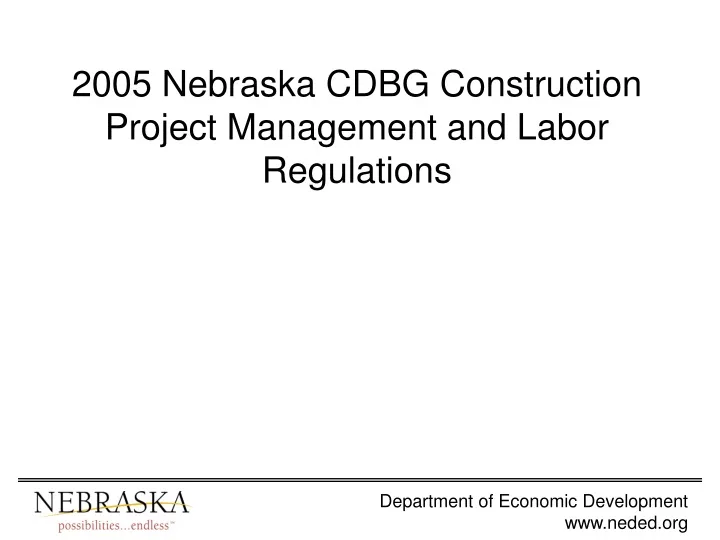 2005 nebraska cdbg construction project management and labor regulations