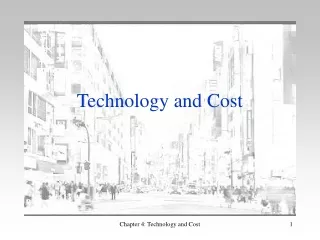 Technology and Cost