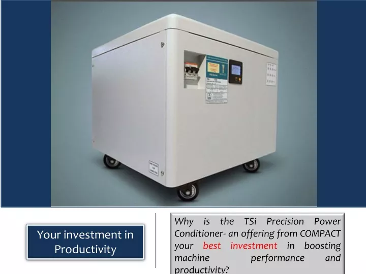why is the tsi precision power conditioner