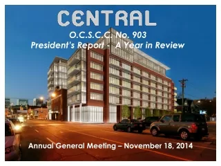 O.C.S.C.C. No. 903 President’s Report -  A Year in Review