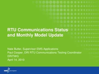 RTU Communications Status  and Monthly Model Update
