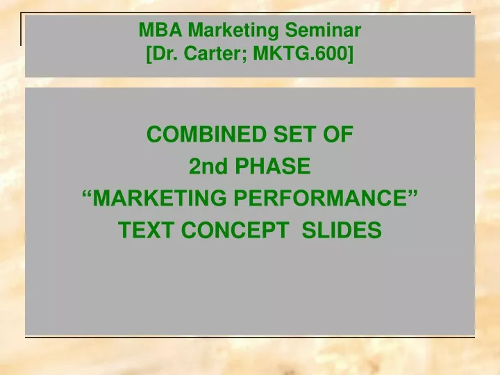 mba marketing seminar dr carter mktg 600