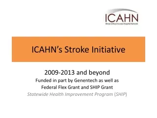 ICAHN’s Stroke Initiative