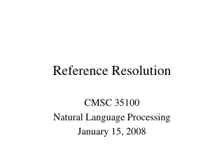 Reference Resolution