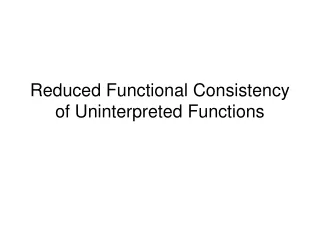 Reduced Functional Consistency of Uninterpreted Functions