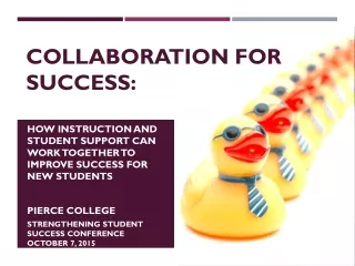 COLLABORATION FOR SUCCESS: