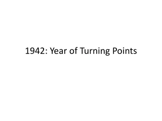 1942: Year of Turning Points