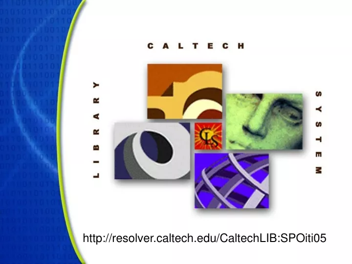 http resolver caltech edu caltechlib spoiti05